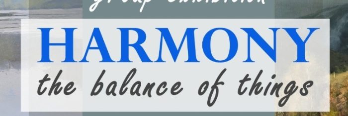 Exhibition: Harmony - The Balance of Things. Campbell Town