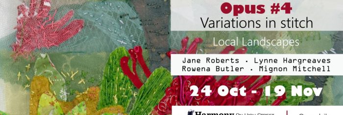 Exhibition: OPUS #4 - Variations in Stitch. Campbell Town